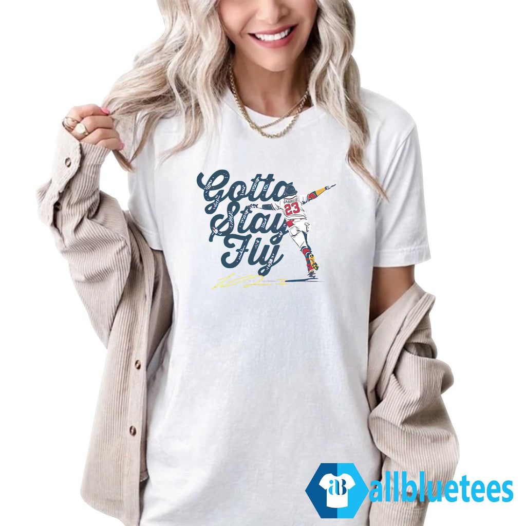 Michael Harris II Gotta Stay Fly Shirt