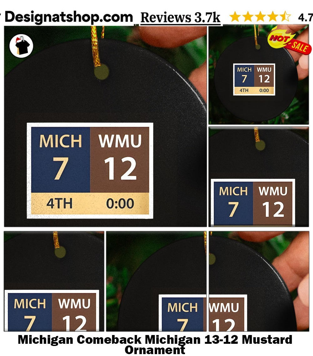 Michigan Comeback Michigan 13-12 Mustard shirt
