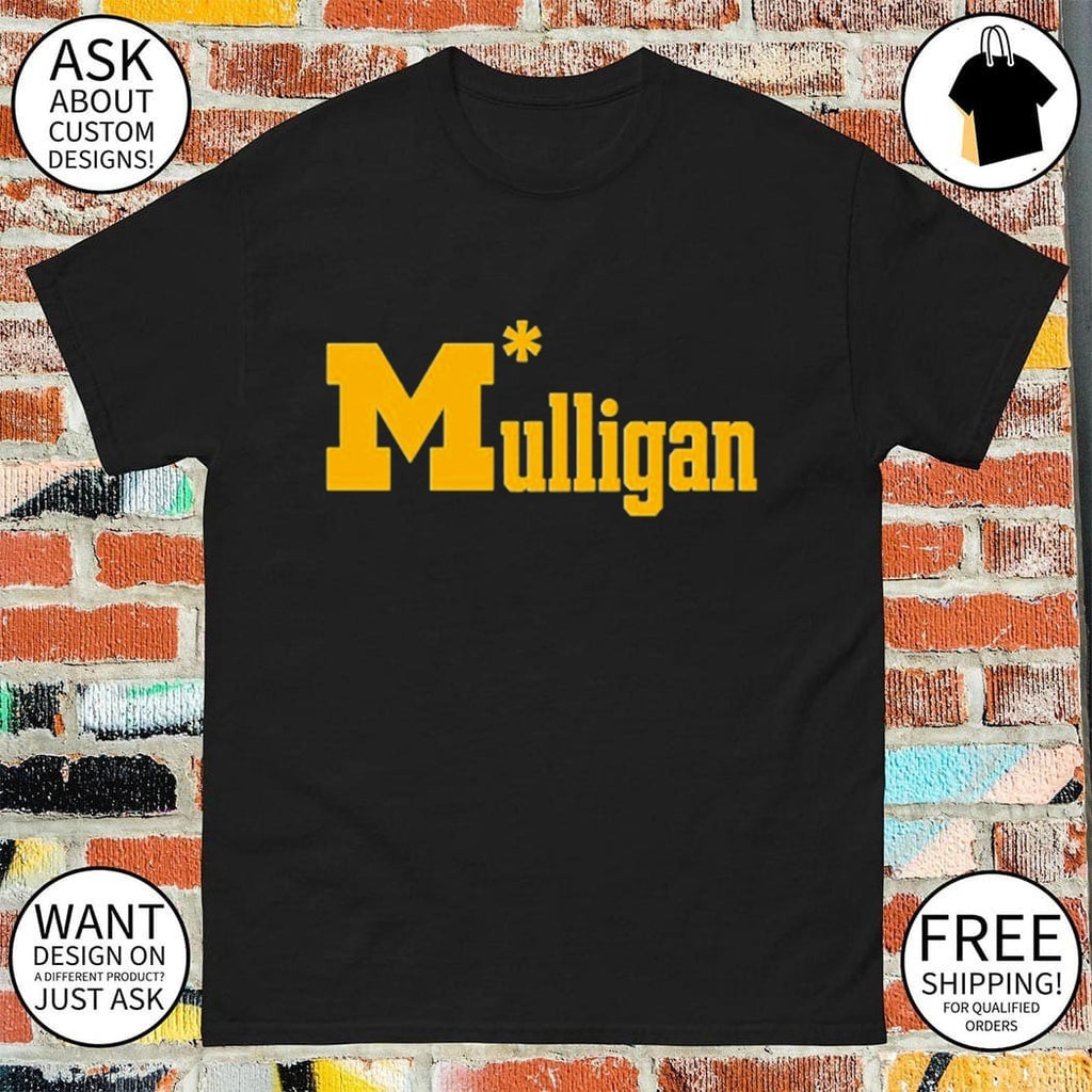 Michigan Wolverines Mulligan shirt