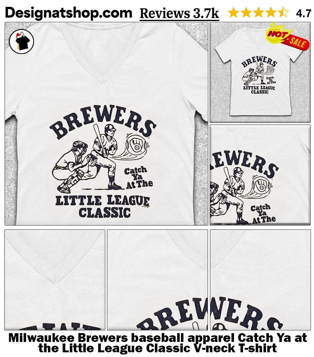 Milwaukee Brewers baseball apparel Catch Ya at the Little League Classic shirt