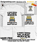 Minion A Good Friend Calls You In Jail A Great Friend Bails You Out Of shirt