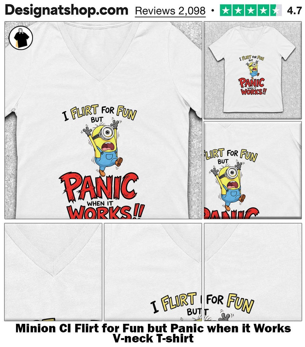 Minion CI Flirt for Fun but Panic when it Works shirt