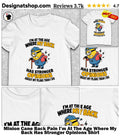 Minion Cane Back Pain I’m At The Age Where My Back Has Stronger Opinions Shirt