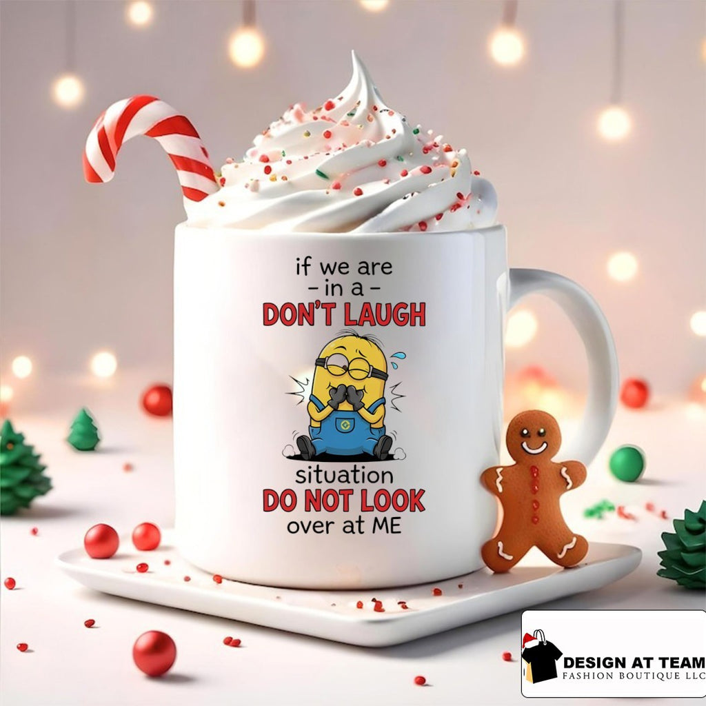 Minion Cartoon If We Are In A Don’t Laugh Situation Do Not Look Shirt