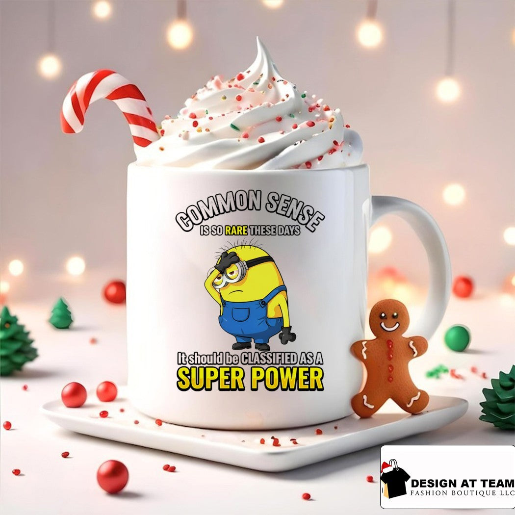 Minion Common Sense Is So Rare These Days It Should Be Classified As A Super Power Shirt