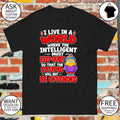 Minion Hoodie Character I live in a world where the intelligent must keep quiet shirt