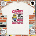 Minion I’m a cranky short women doesn’t test me I’ll put you in the trunk shirt