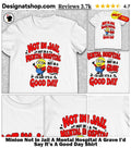 Minion Not In Jail A Mental Hospital A Grave I’d Say It’s A Good Day Shirt