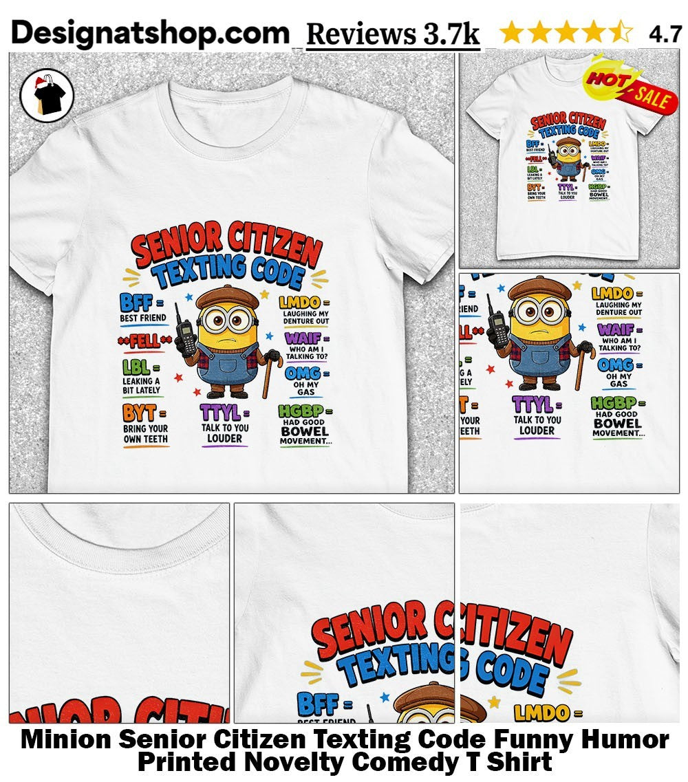 Minion Senior Citizen Texting Code Funny Humor Printed Novelty Comedy T Shirt
