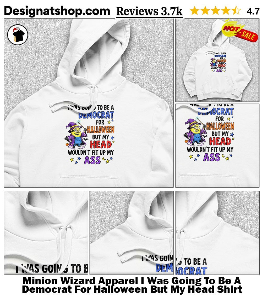 Minion Wizard Apparel I Was Going To Be A Democrat For Halloween But My Head Shirt
