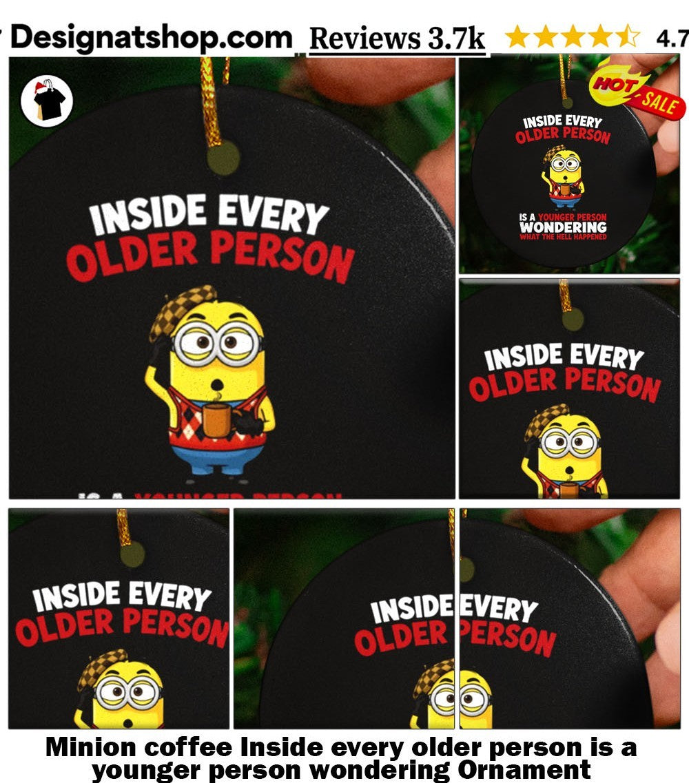 Minion coffee Inside every older person is a younger person wondering shirt
