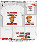 Minion do not quit someone is praying for you and you will make it shirt