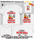 Minions Daughter Mother Just When I Think My Daughter Is Nothing Like Me Shirt