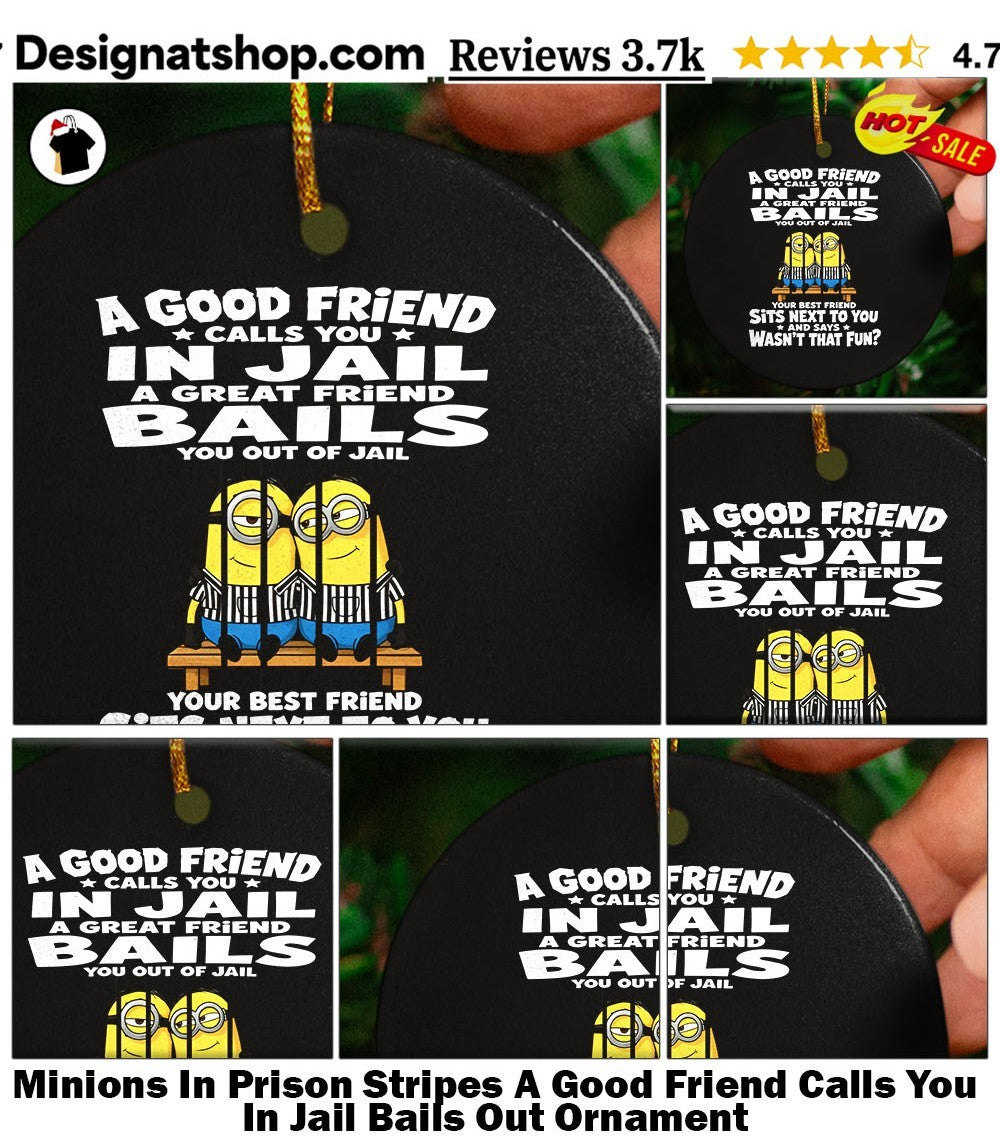 Minions In Prison Stripes A Good Friend Calls You In Jail Bails Out shirt