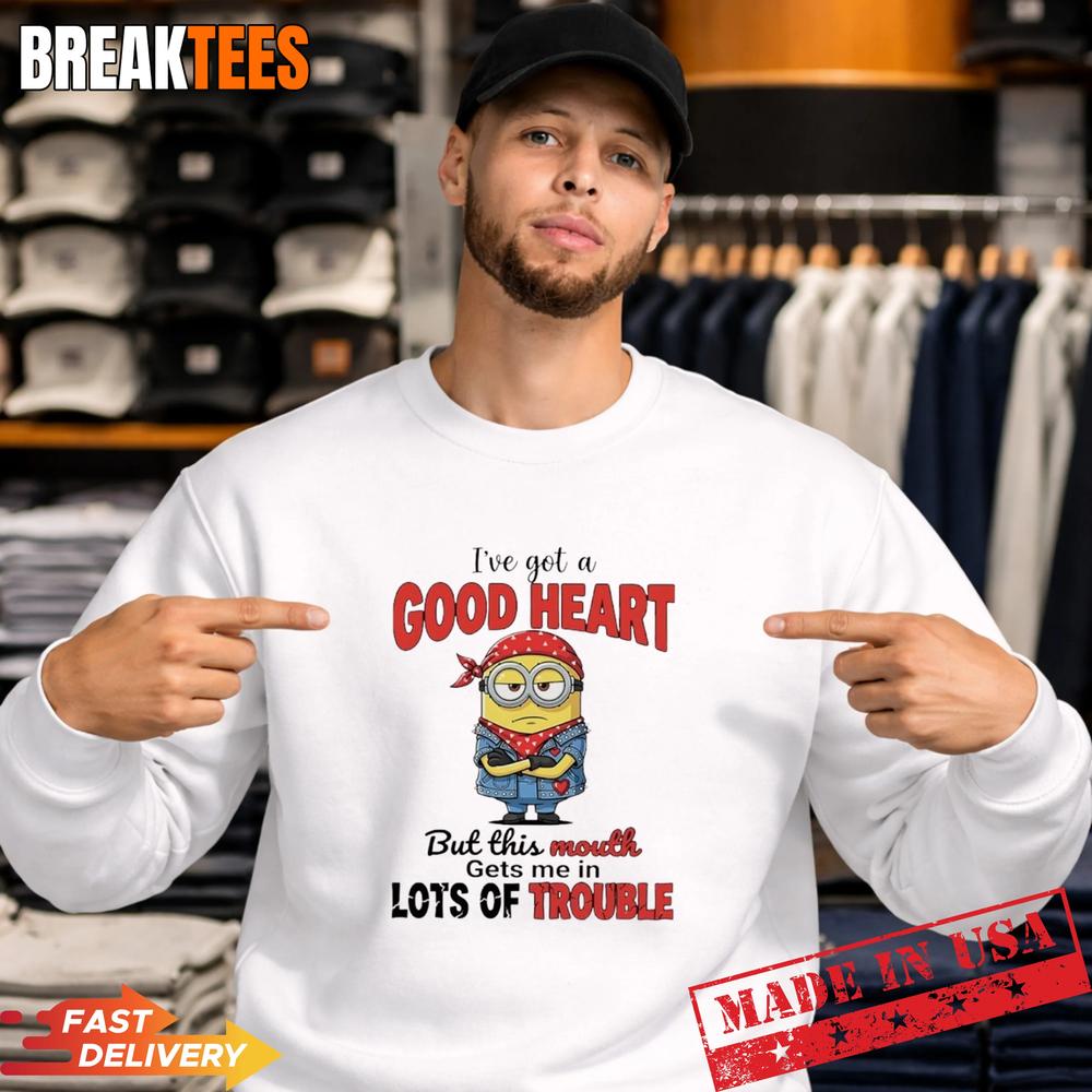 Minions Ive Got A Good Heart But This Mouth Gets Me In Lots Of Trouble T-Shirt