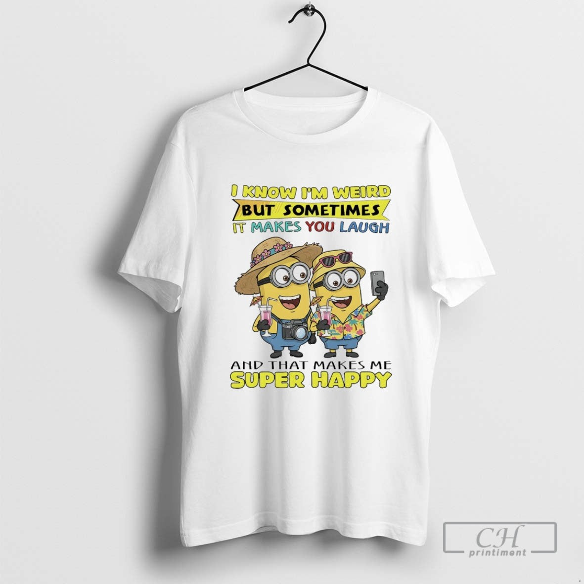 Minions Selfie I Know Im Weird But Sometimes It Makes You Laugh And That Makes