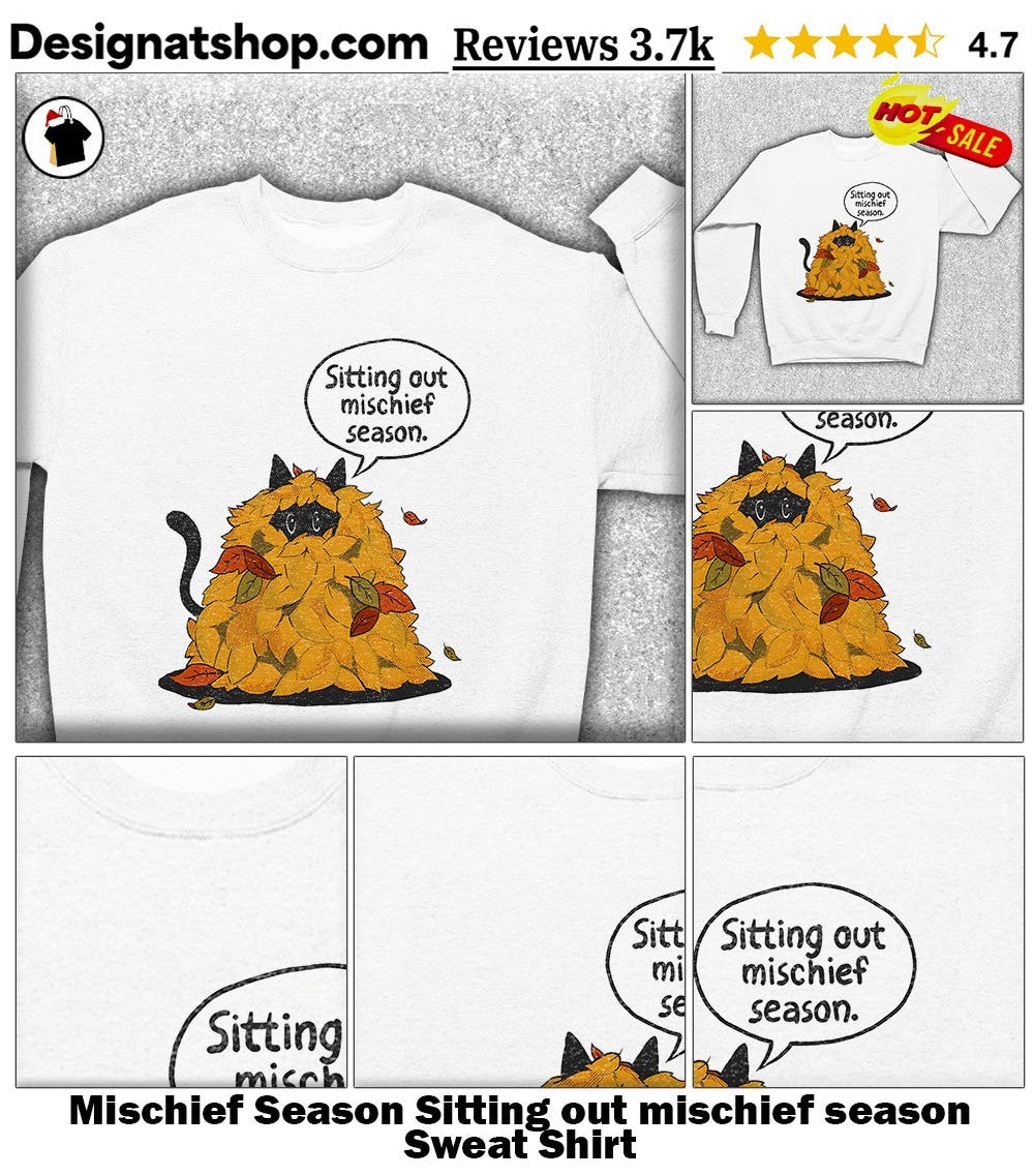 Mischief Season Sitting out mischief season shirt