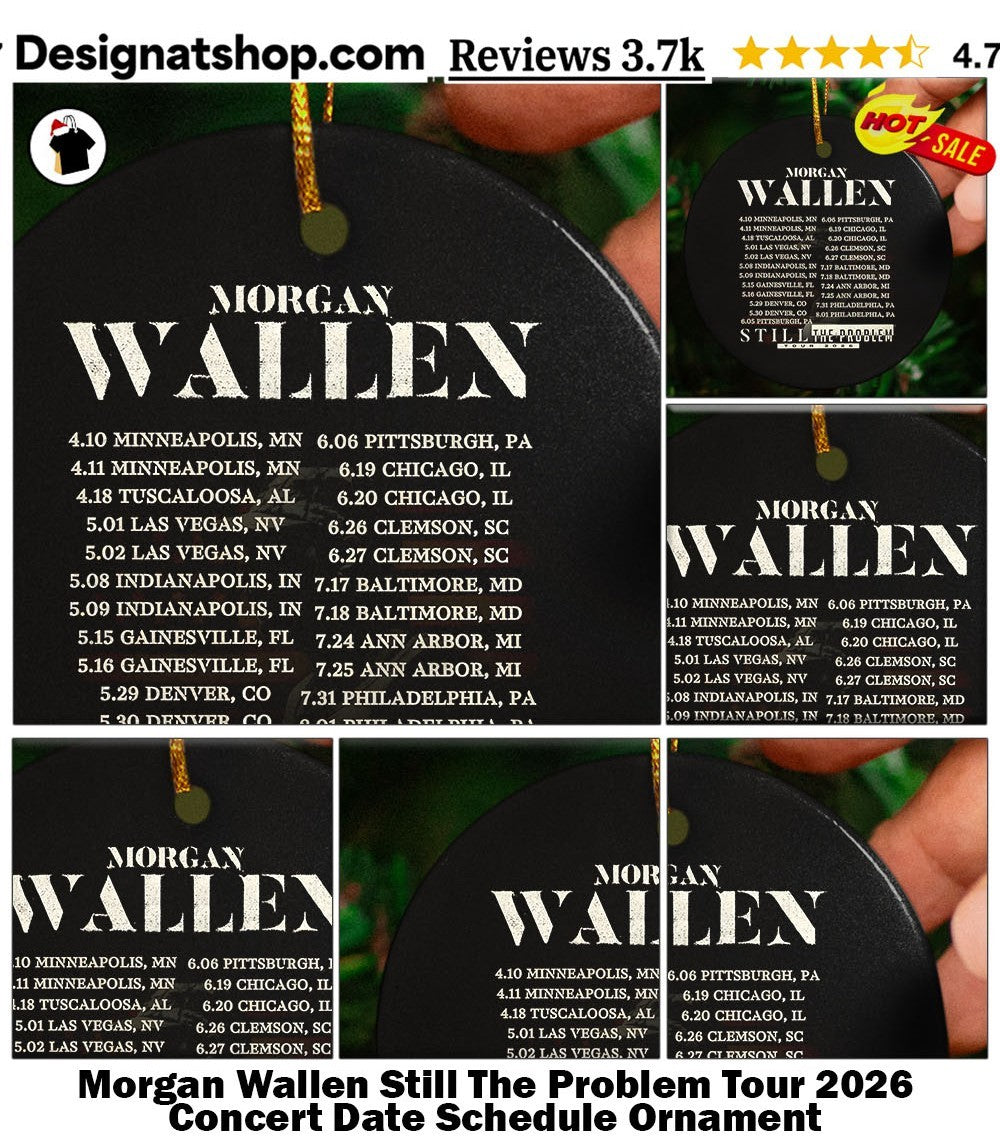 Morgan Wallen Still The Problem Tour 2026 Concert Date Schedule shirt