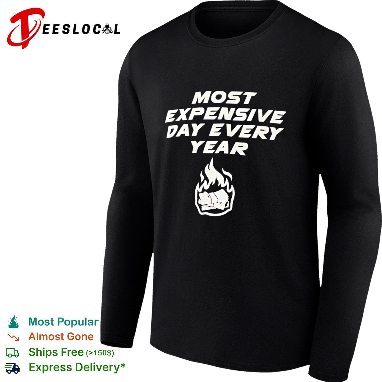 Most Expensive Day Every Year burning money shirt