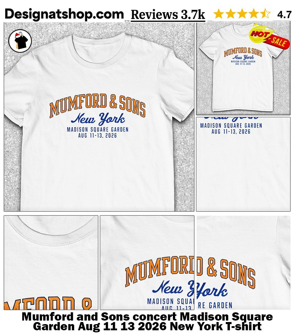 Mumford and Sons concert Madison Square Garden Aug 11 13 2026 New York shirt