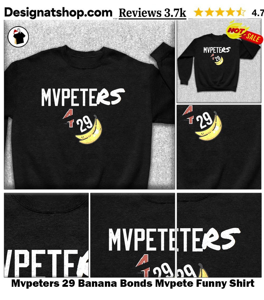 Mvpeters 29 Banana Bonds Mvpete Funny Shirt