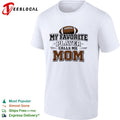 My Favorite Player Calls Me Mom Football Shirt