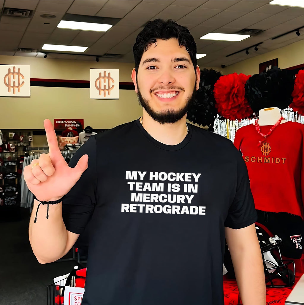 My Hockey Team Is in Mercury Retrograde shirt