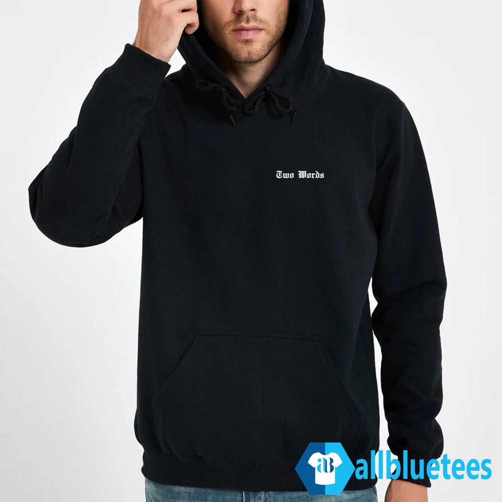 NAW Two Words Hoodie