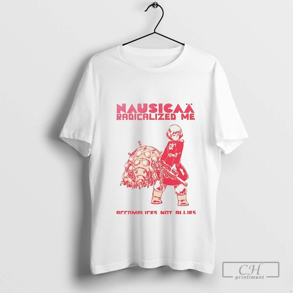 Nausicaa Radicalized Me Accomplices Not Allies T Shirt Sweater