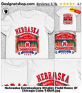 Nebraska Cornhuskers Wrigley Field Home Of Chicago Cubs shirt.jpg