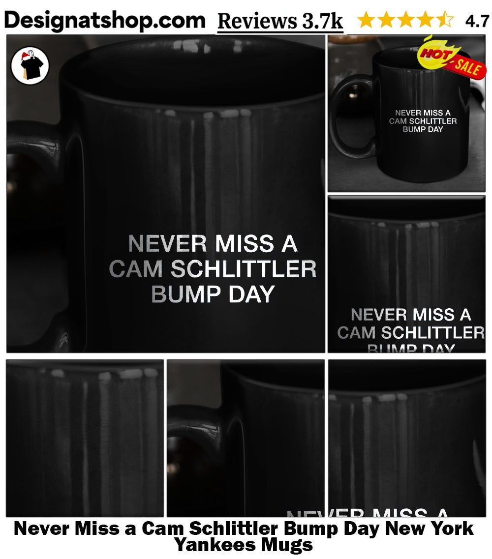 Never Miss a Cam Schlittler Bump Day New York Yankees shirt
