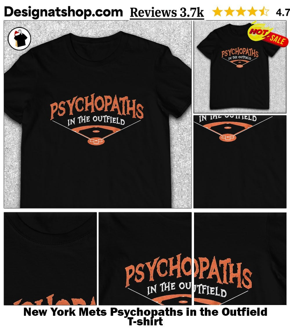 New York Mets Psychopaths in the Outfield shirt