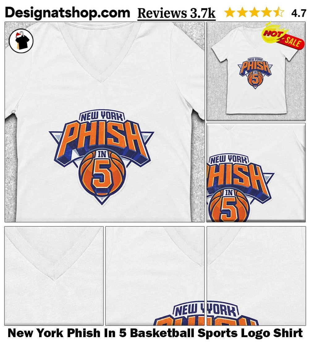 New York Phish In 5 Basketball Sports Logo Knicks fan shirt