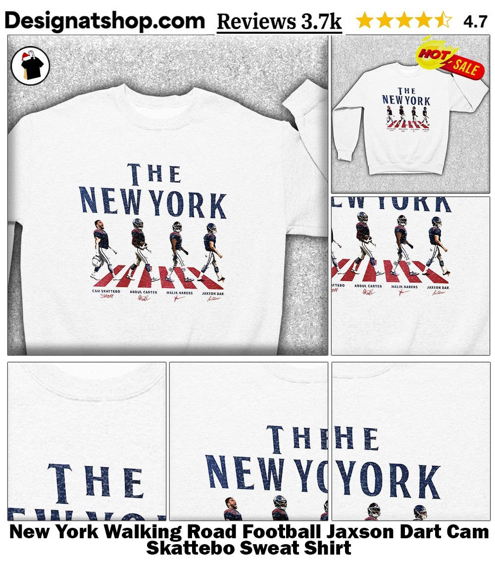 New York Walking Road Football Jaxson Dart Cam Skattebo shirt