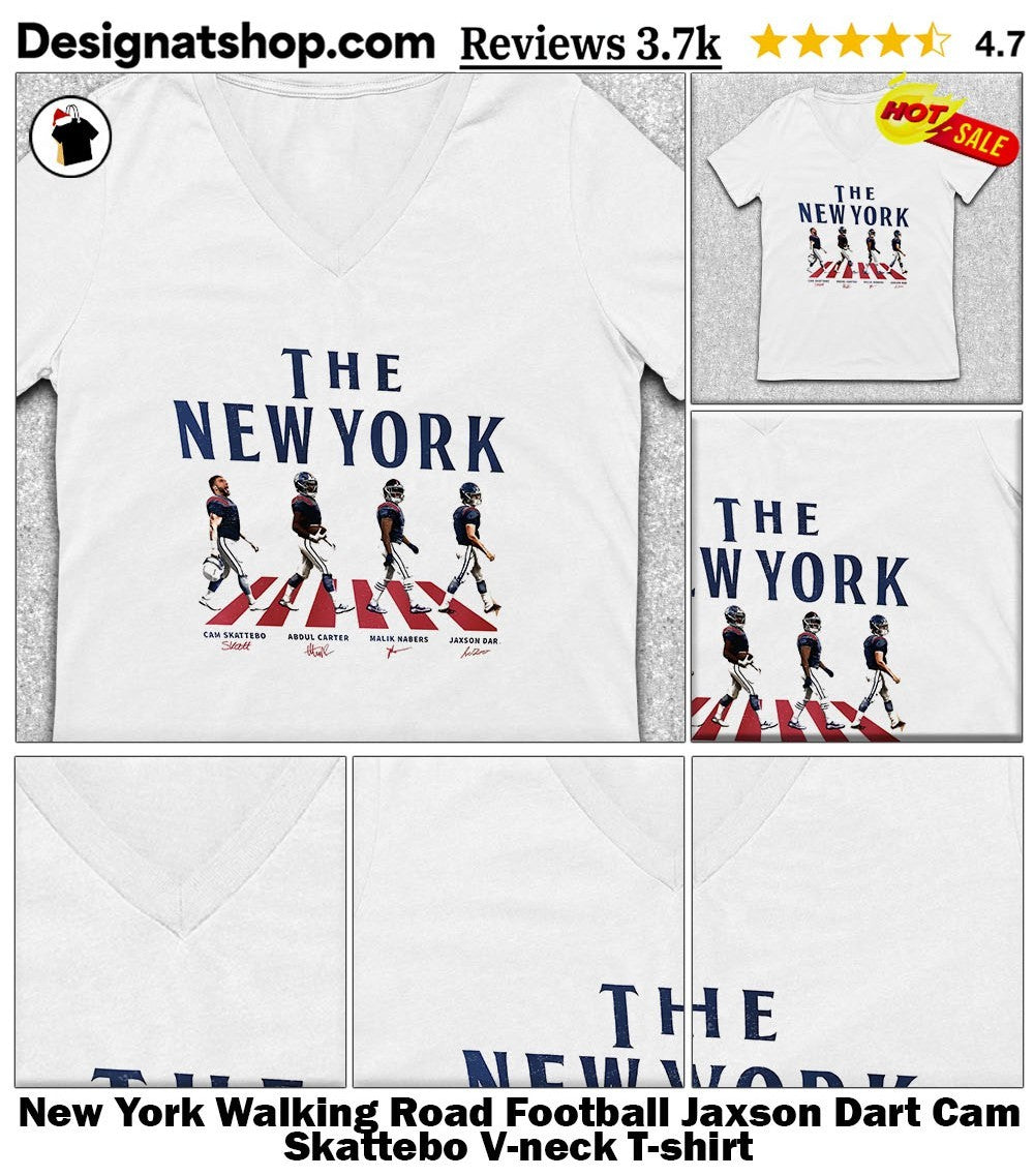 New York Walking Road Football Jaxson Dart Cam Skattebo shirt