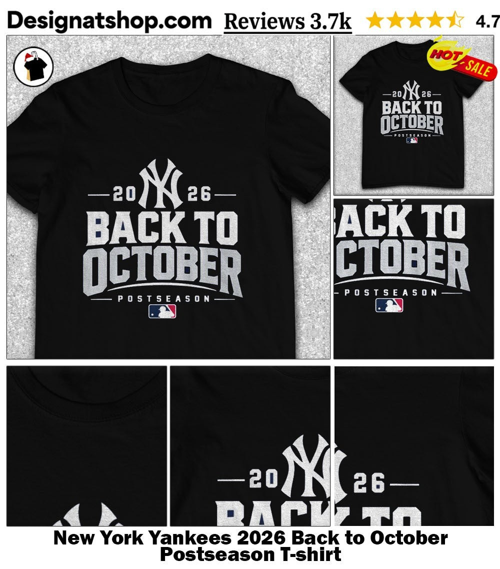 New York Yankees 2026 Back to October Postseason shirt