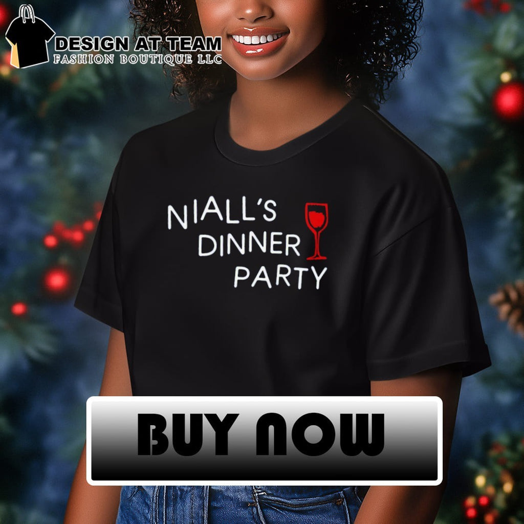 Niall’s Dinner Party shirt