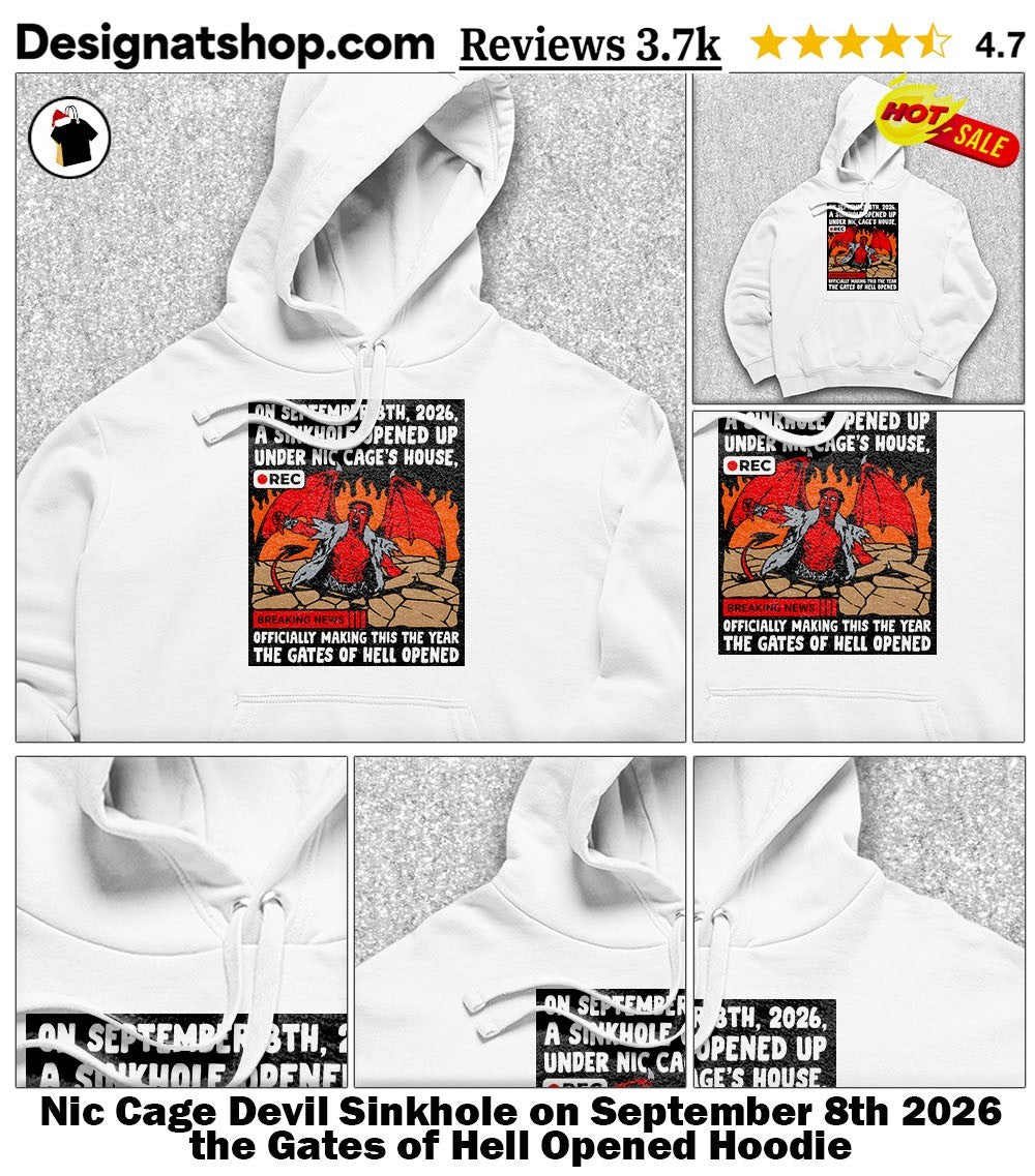Nic Cage Devil Sinkhole on September 8th 2026 the Gates of Hell Opened shirt