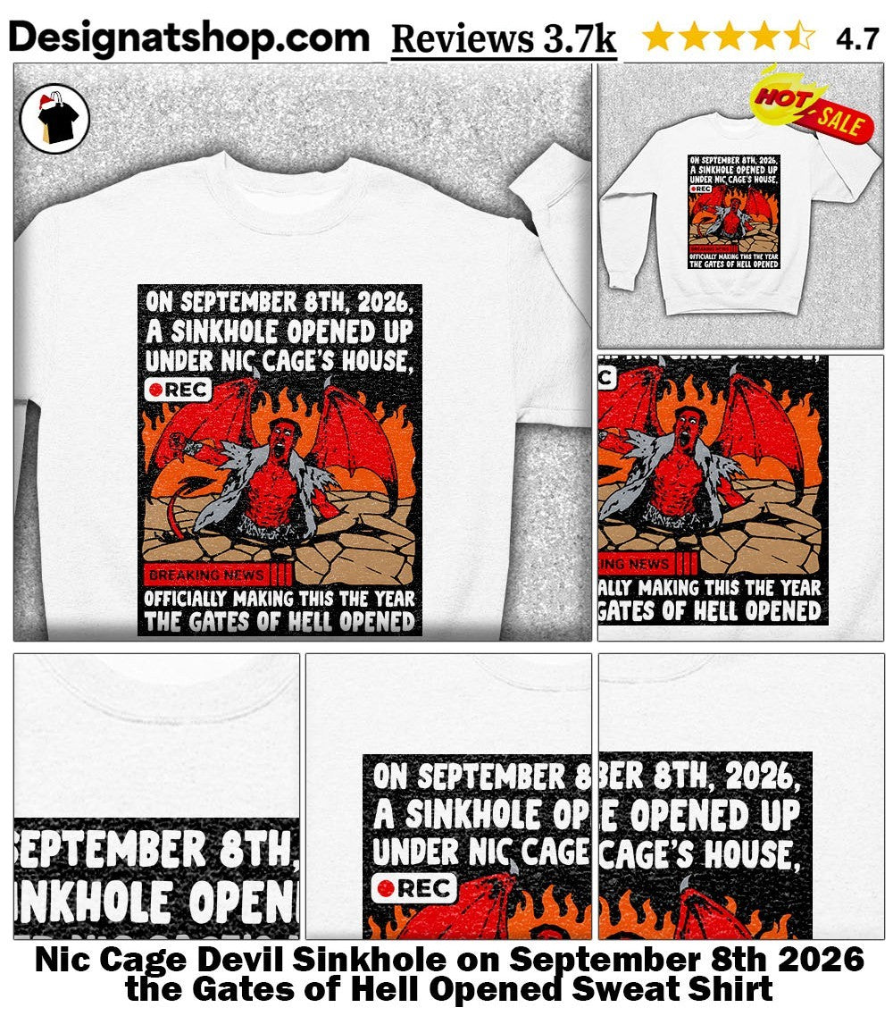 Nic Cage Devil Sinkhole on September 8th 2026 the Gates of Hell Opened shirt