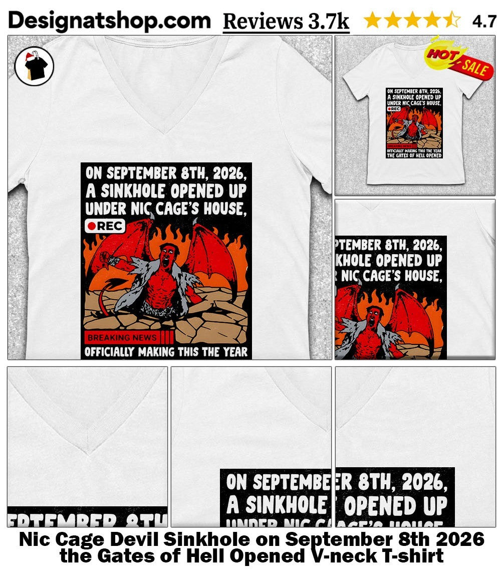 Nic Cage Devil Sinkhole on September 8th 2026 the Gates of Hell Opened shirt