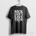Nick Cant Save Them 31 17 T