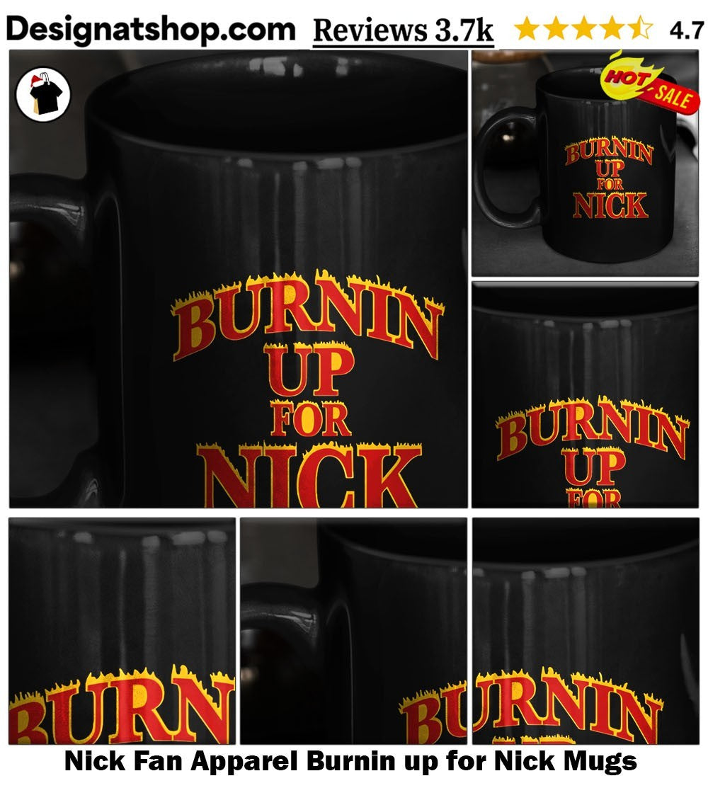 Nick Fan Apparel Burnin up for Nick shirt