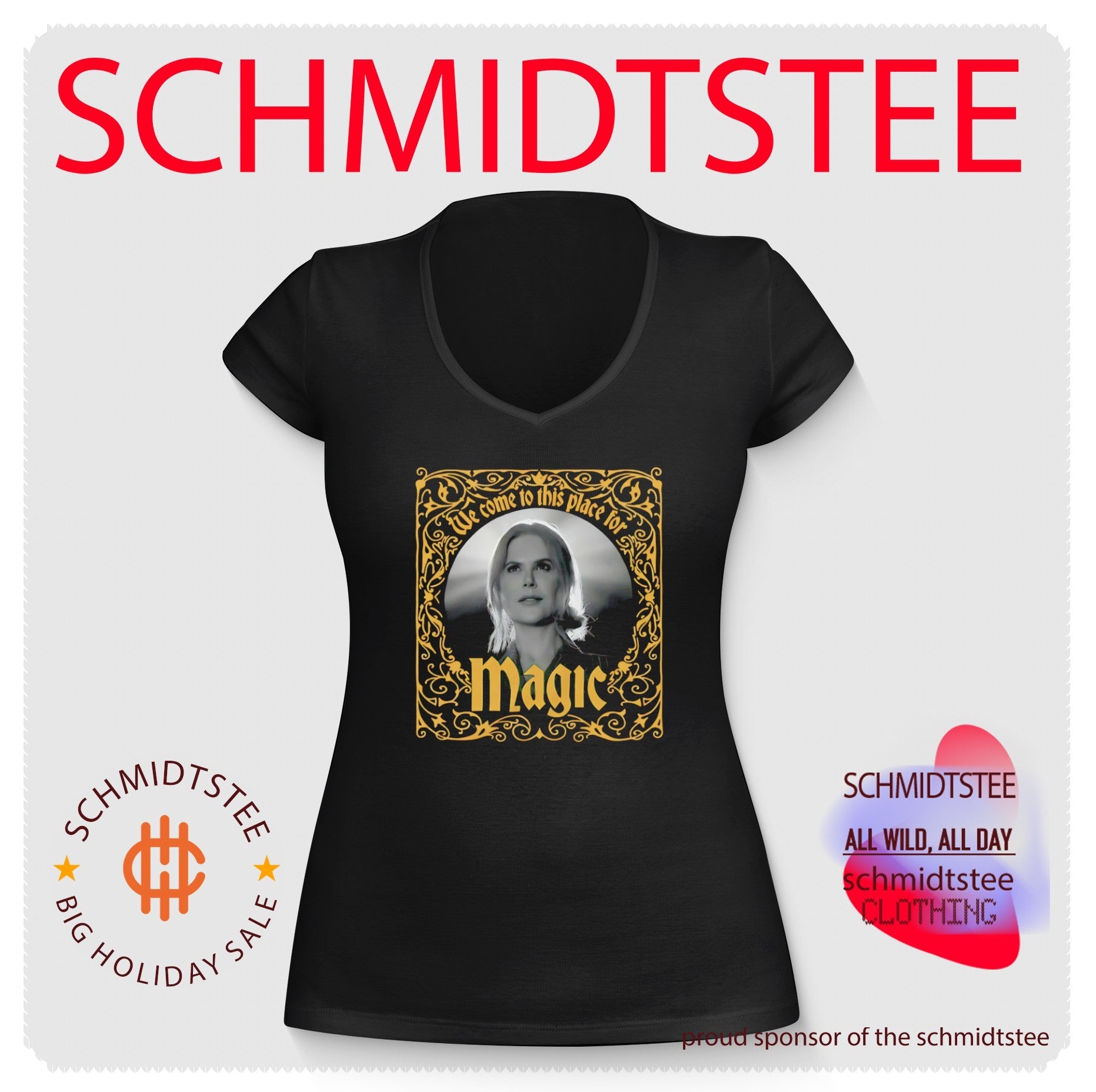 Nicole Kidman We Come to This Place for Magic shirt