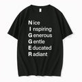 Nigger Nice Inspiring Generous Gentle Educated Radiant Tshirts Sweater