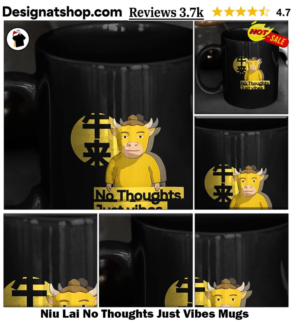 Niu Lai No Thoughts Just Vibes shirt