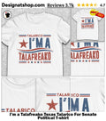I’m a Talafreako Texas Talarico For Senate Political shirt