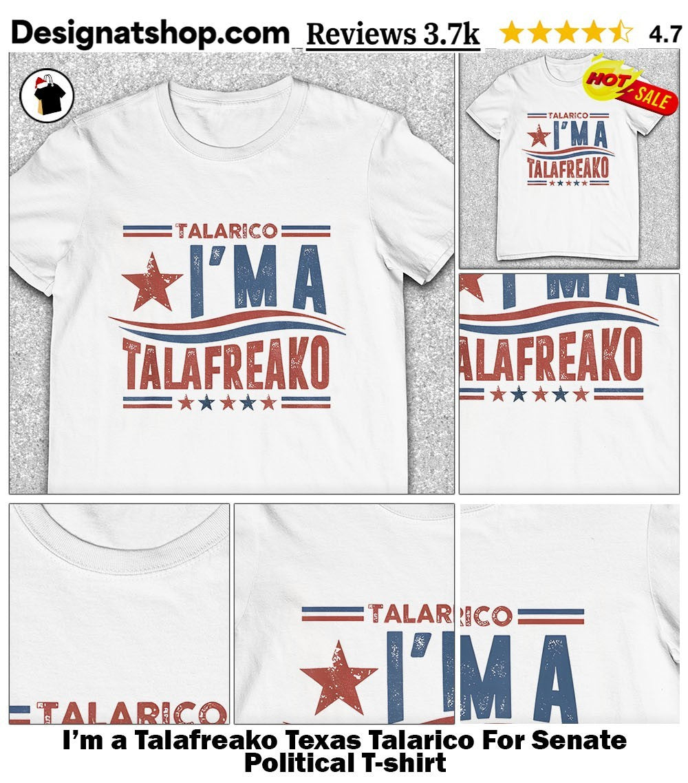 I’m a Talafreako Texas Talarico For Senate Political shirt