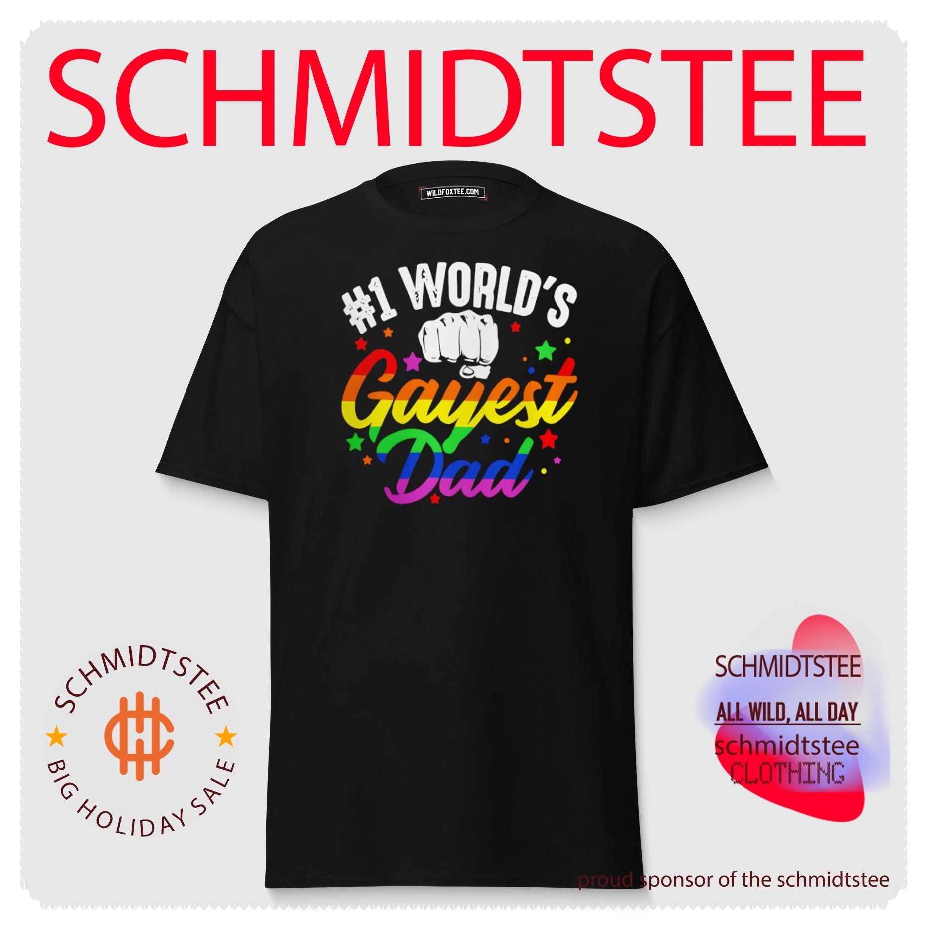 No One World’s Gayest Dad Pride shirt