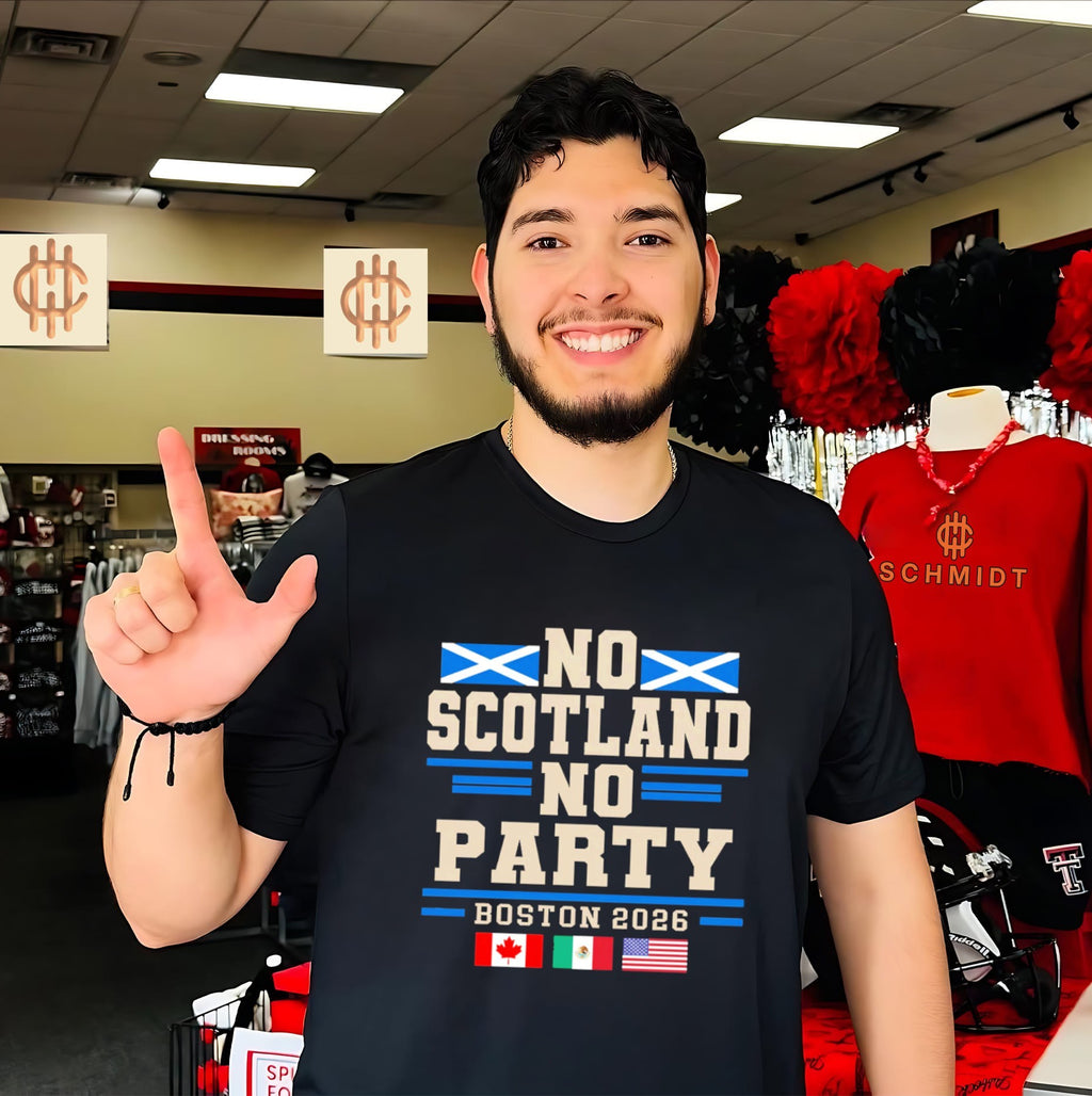 No Scotland No Party 2026 World Cup Football Supporter shirt