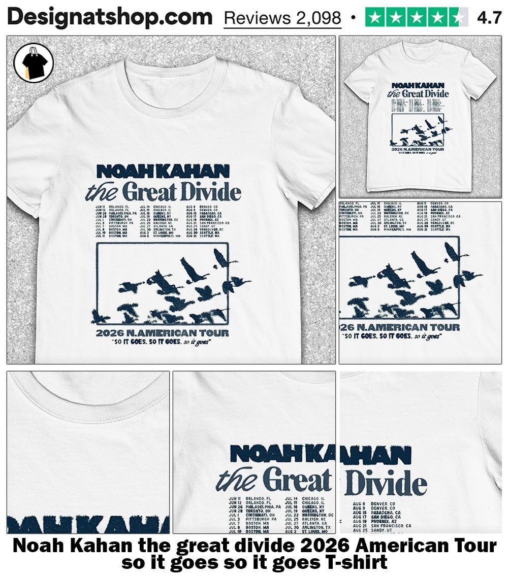Noah Kahan the great divide 2026 American Tour so it goes so it goes shirt